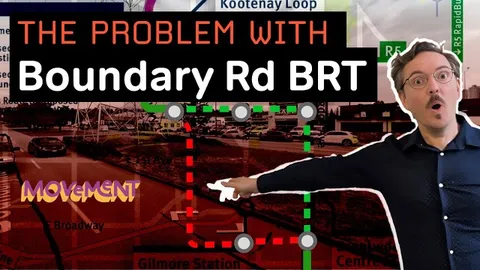 The Problem with Vancouver's Boundary Rd BRT (w/ @MovementYVR)